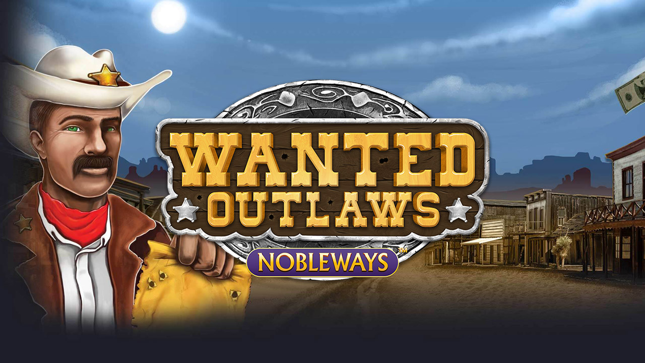 wanted outlaws nobleways Spielvorschau