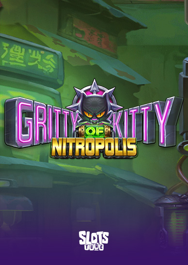 Gritty Kitty of Nitropolis Überprüfung
