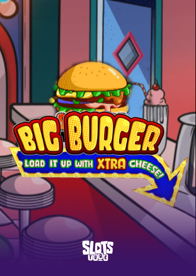 Big Burger Load It Up With Xtra Cheese Slot Überprüfung