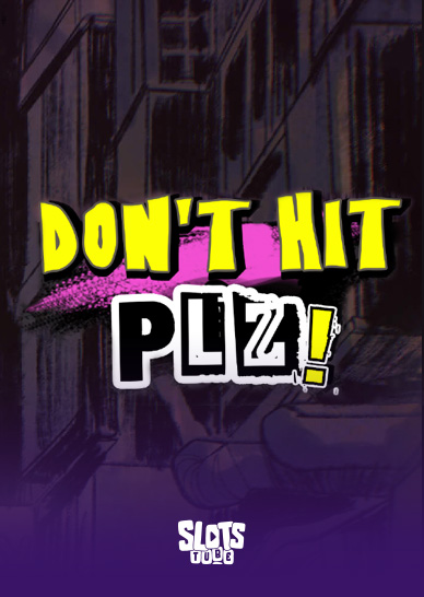 Don't Hit Plz! Slot Überprüfung