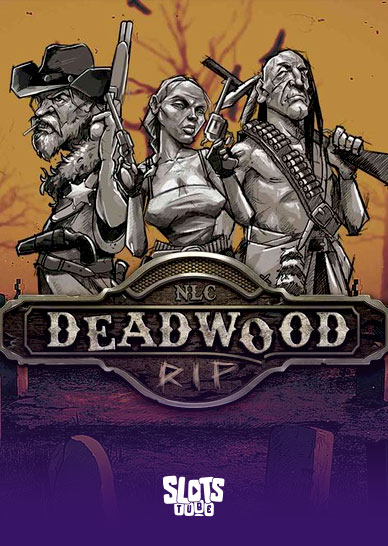 Deadwood RIP Slot Übersicht